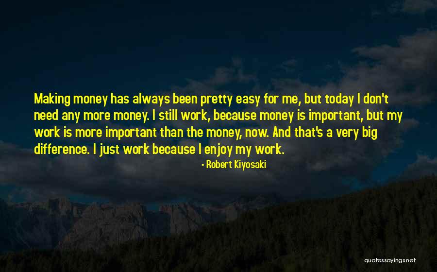 Money Don't Come Easy Quotes By Robert Kiyosaki Money Don't Come Easy Quotes By Robert Kiyosaki