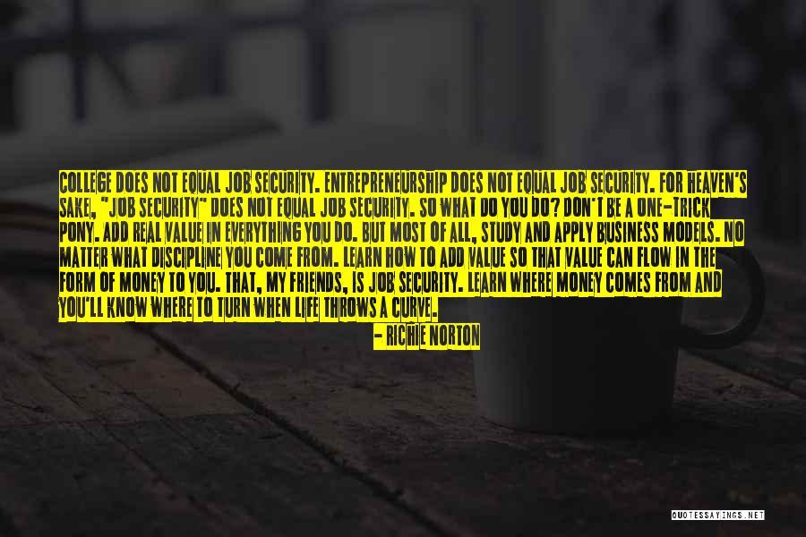 Money Don't Matter Quotes By Richie Norton Money Don't Matter Quotes By Richie Norton