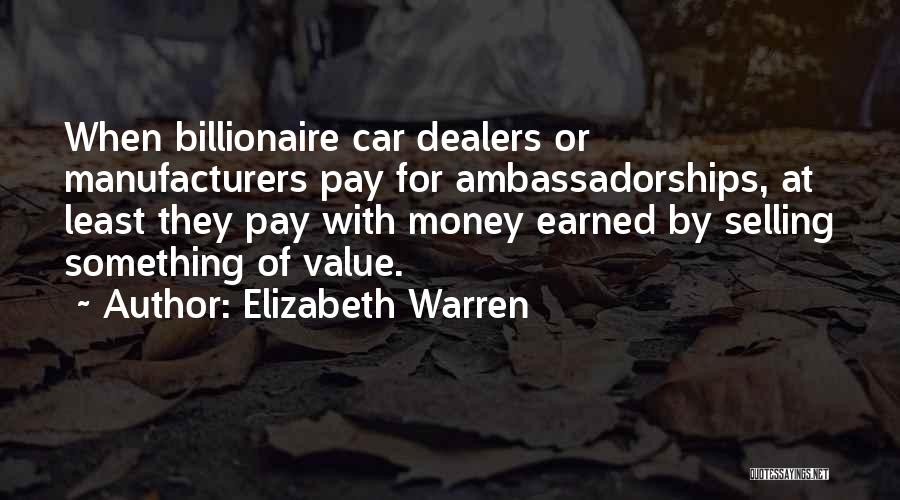 Money Earned Quotes By Elizabeth Warren