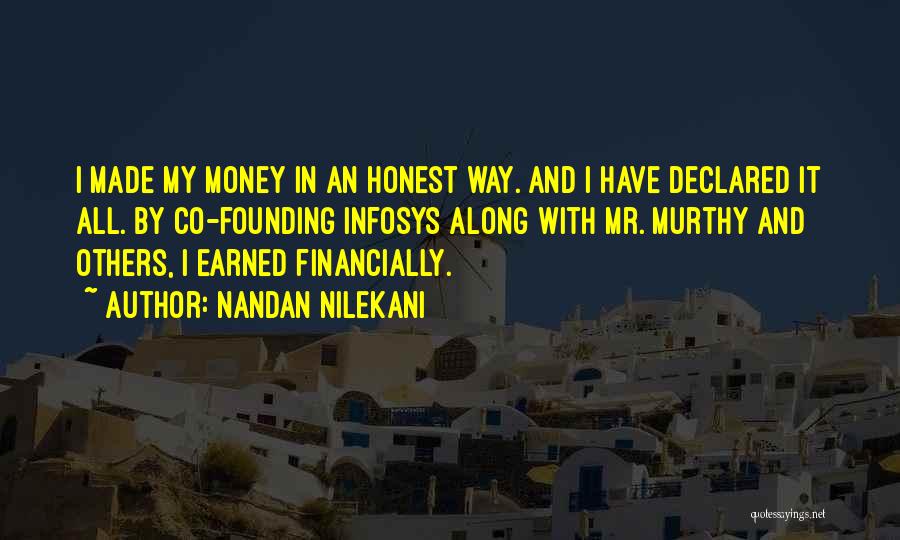 Money Earned Quotes By Nandan Nilekani
