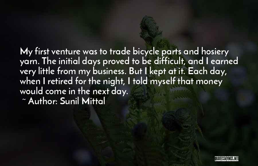Money Earned Quotes By Sunil Mittal