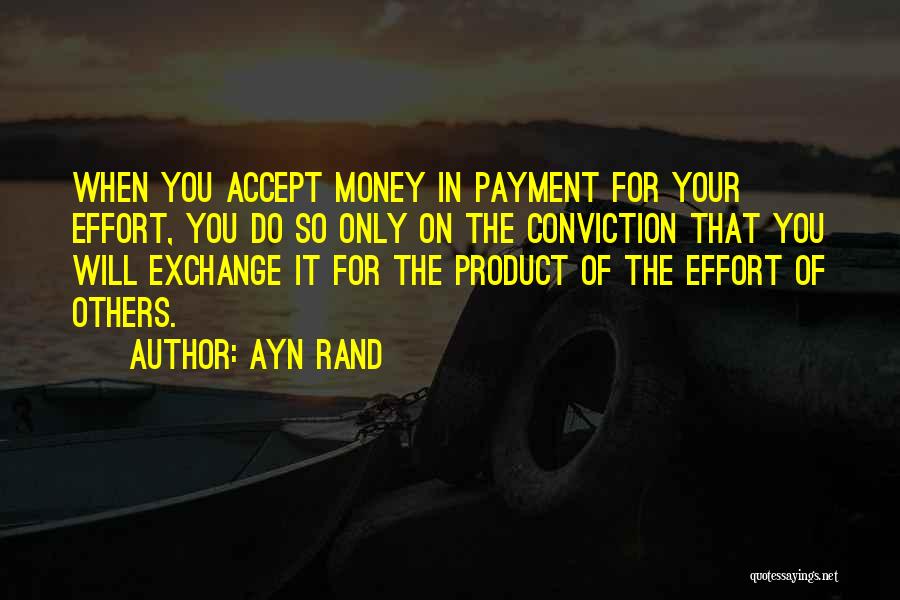 Money Exchange Quotes By Ayn Rand