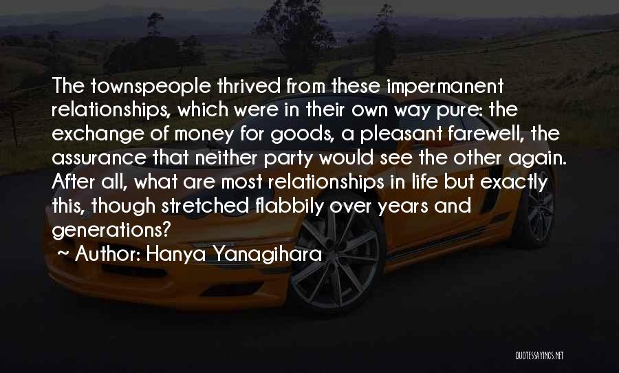 Money Exchange Quotes By Hanya Yanagihara