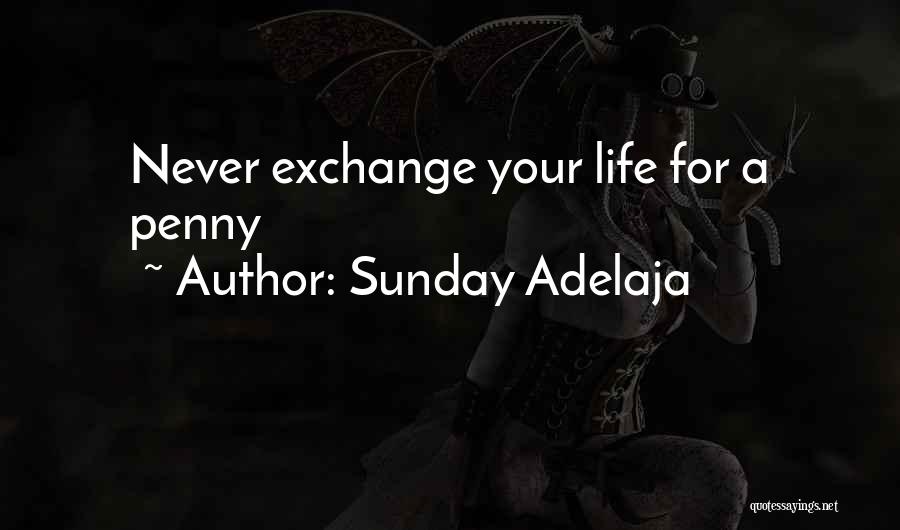 Money Exchange Quotes By Sunday Adelaja