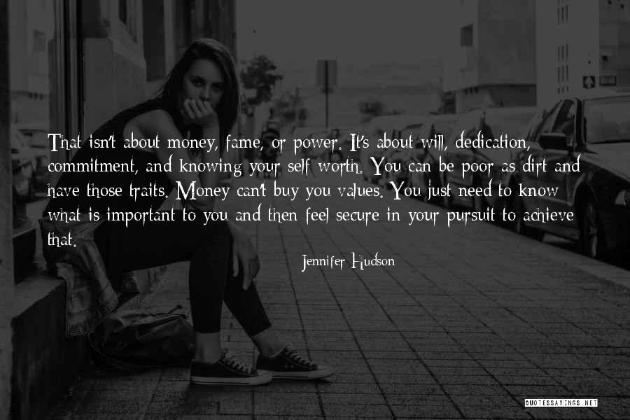 Money Fame And Power Quotes By Jennifer Hudson