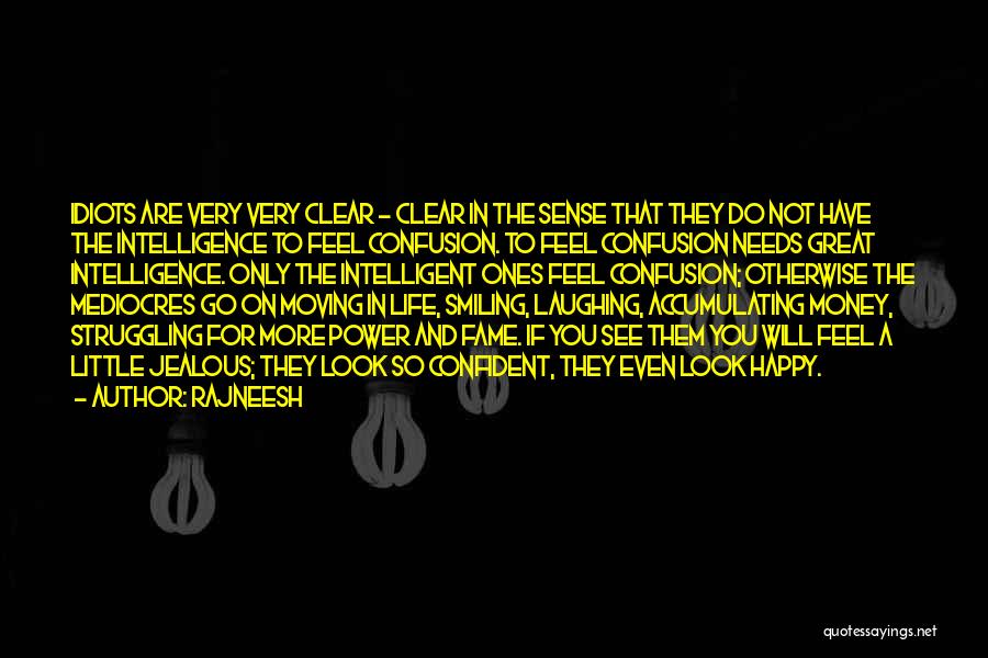 Money Fame And Power Quotes By Rajneesh