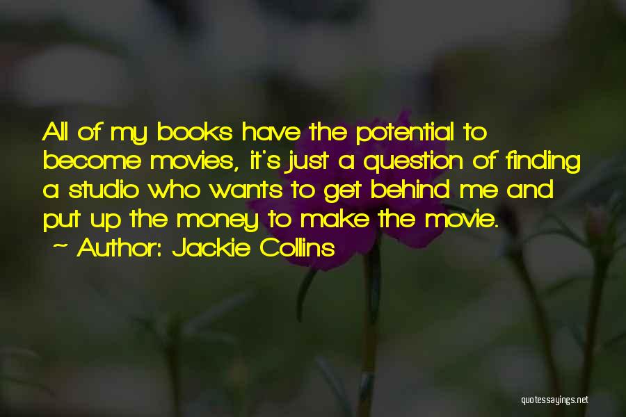 Money Finding Quotes By Jackie Collins