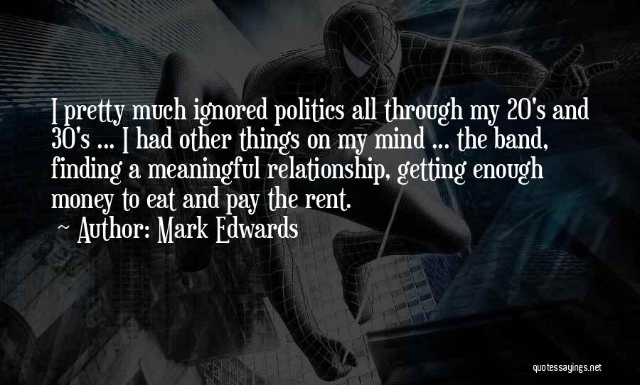 Money Finding Quotes By Mark Edwards