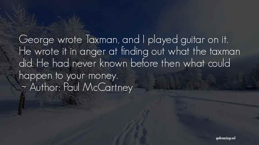 Money Finding Quotes By Paul McCartney