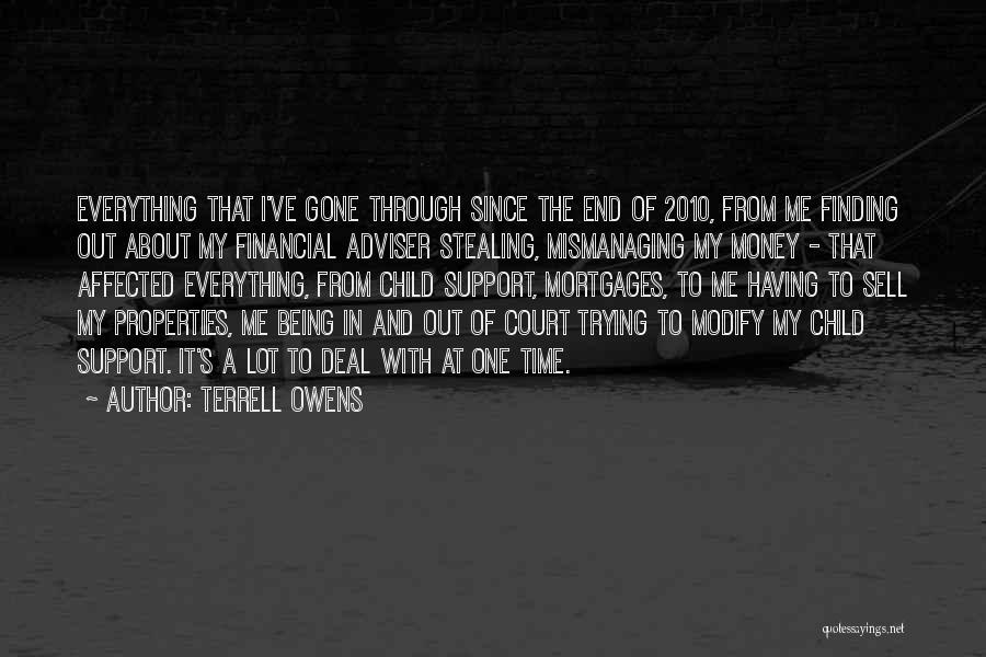 Money Finding Quotes By Terrell Owens