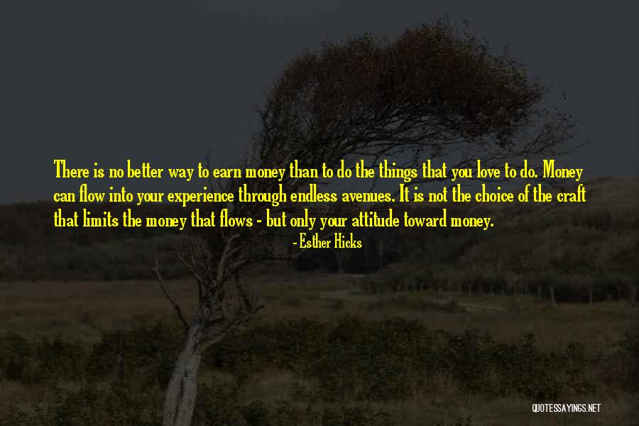 Money Flows Quotes By Esther Hicks Money Flows Quotes By Esther Hicks