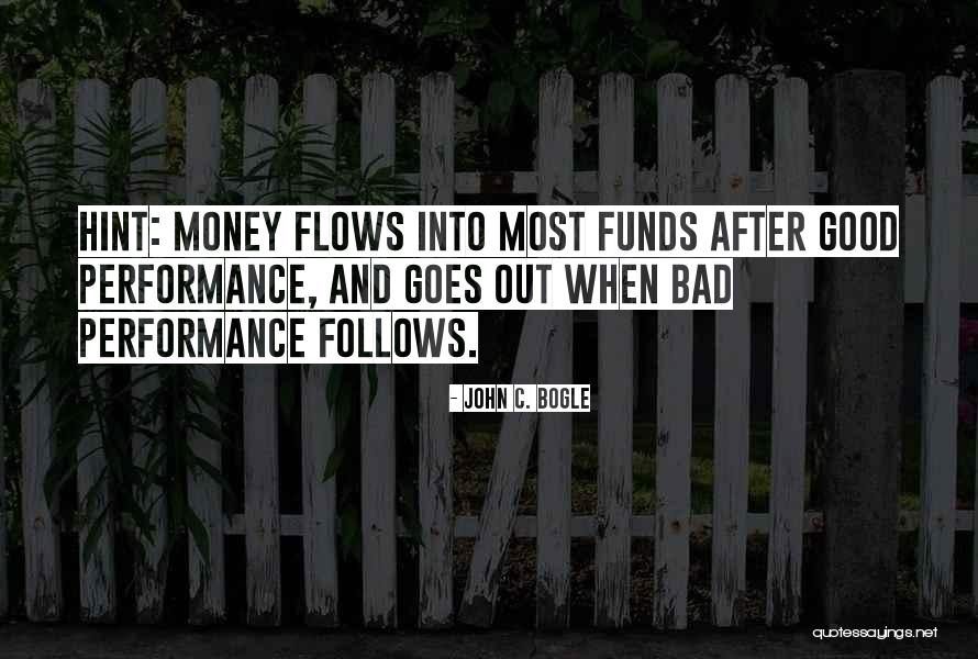 Money Flows Quotes By John C. Bogle