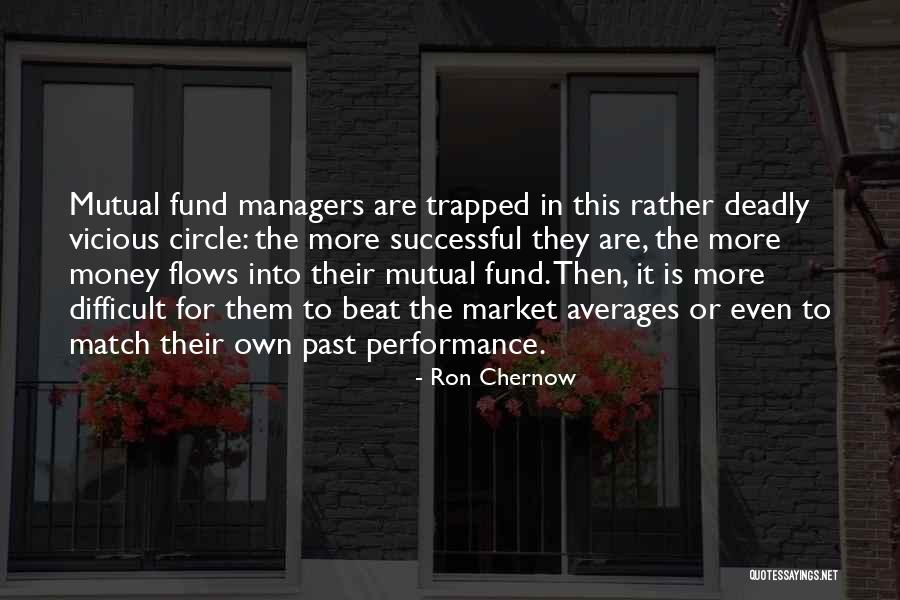 Money Flows Quotes By Ron Chernow