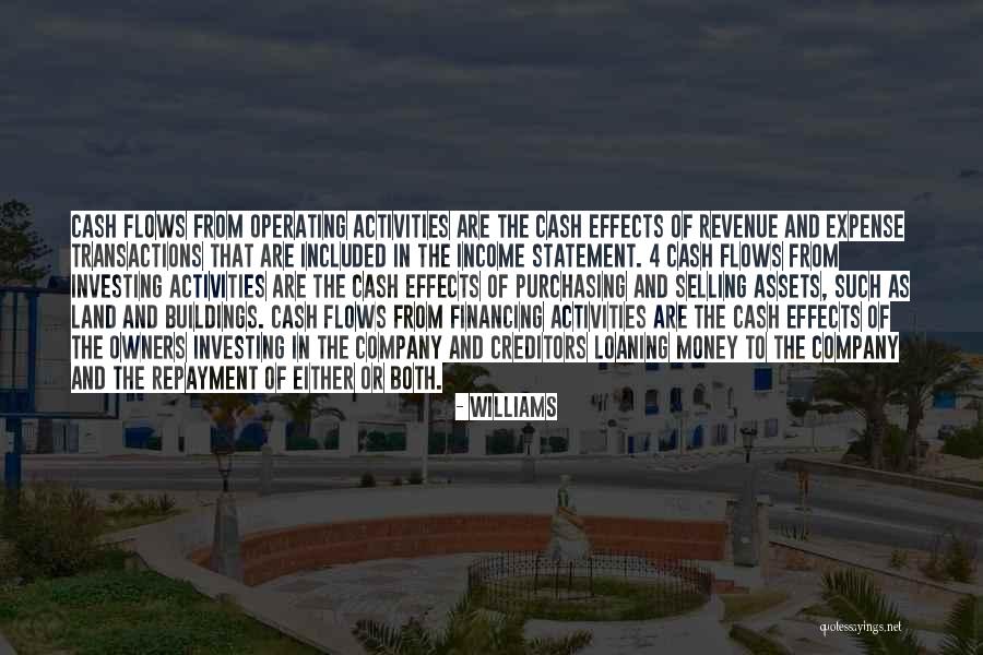 Money Flows Quotes By Williams