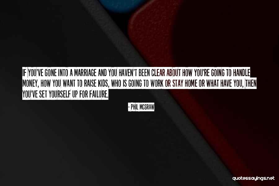 Money For Kids Quotes By Phil McGraw Money For Kids Quotes By Phil McGraw