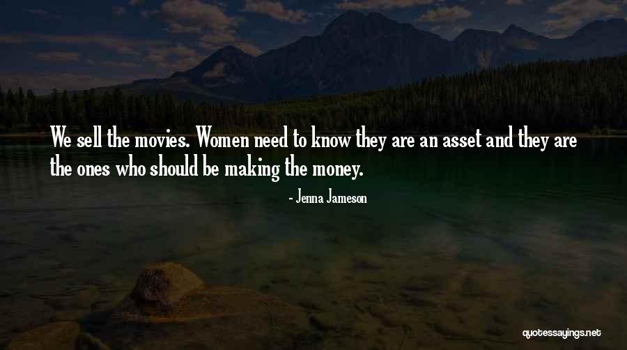 Money From Movies Quotes By Jenna Jameson