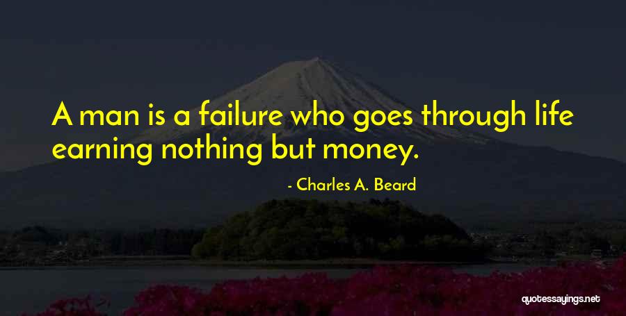 Money Goes Quotes By Charles A. Beard