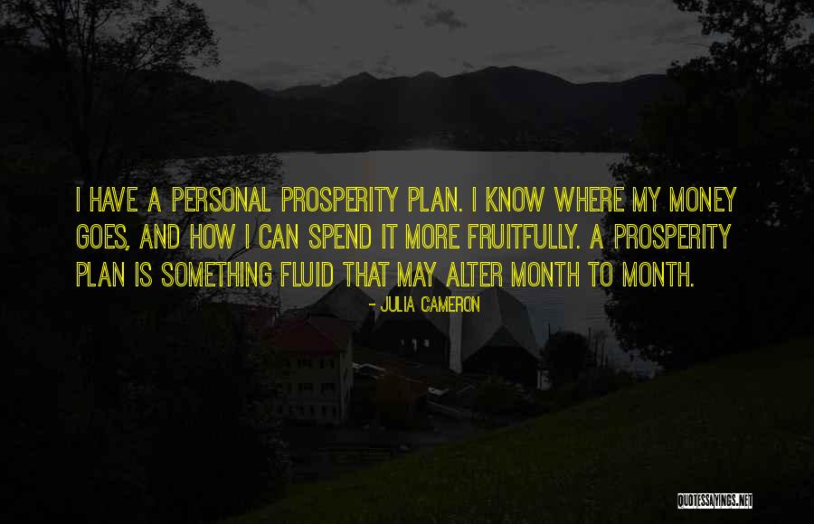 Money Goes Quotes By Julia Cameron