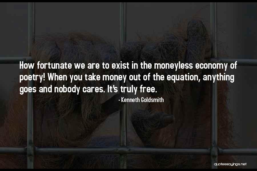 Money Goes Quotes By Kenneth Goldsmith