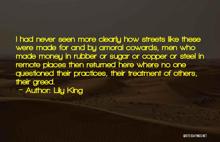 Money Greed Quotes By Lily King