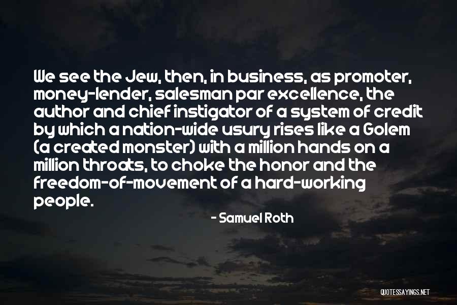Money Hard Work Quotes By Samuel Roth Money Hard Work Quotes By Samuel Roth