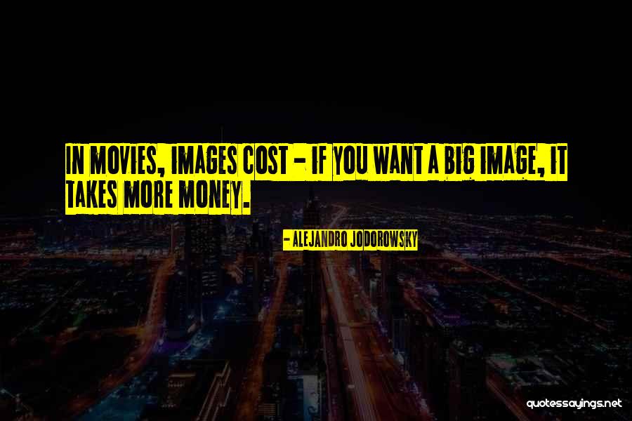 Money Images And Quotes By Alejandro Jodorowsky Money Images And Quotes By Alejandro Jodorowsky