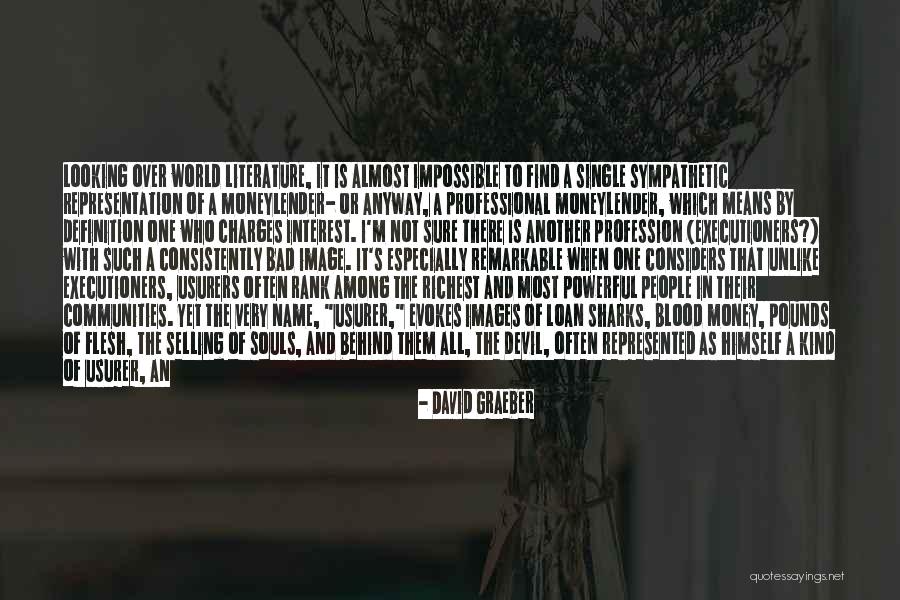 Money Images And Quotes By David Graeber Money Images And Quotes By David Graeber