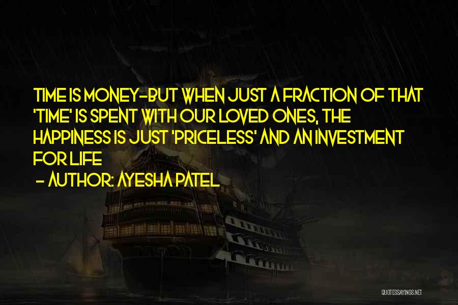 Money Importance Quotes By Ayesha Patel