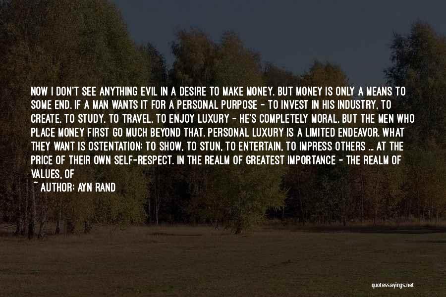 Money Importance Quotes By Ayn Rand