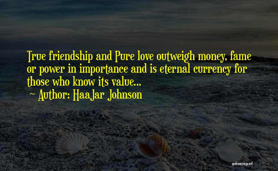 Money Importance Quotes By HaaJar Johnson