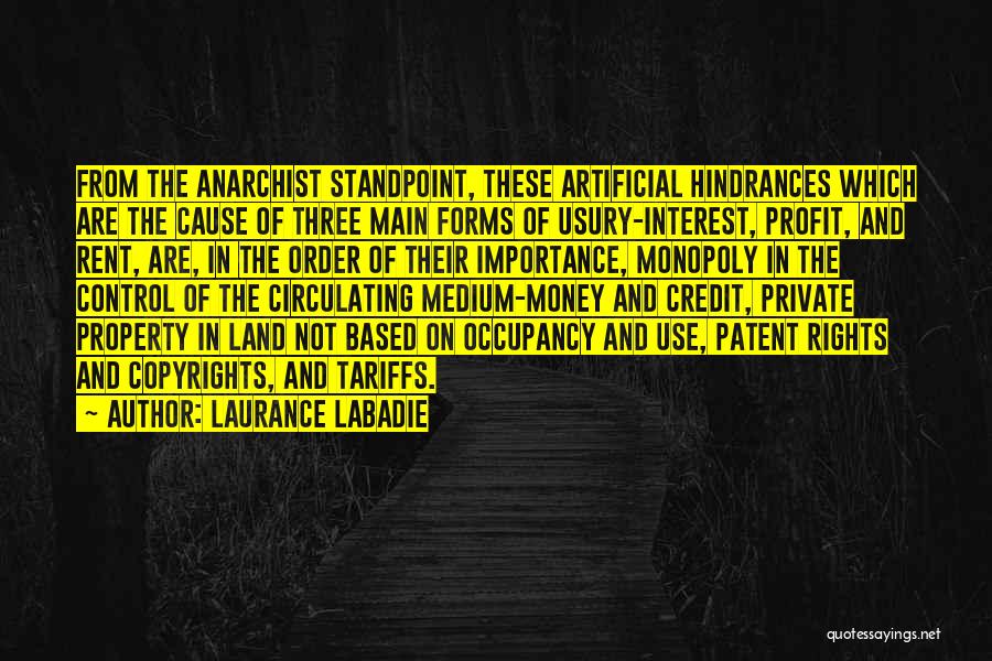 Money Importance Quotes By Laurance Labadie