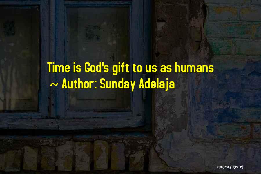 Money Importance Quotes By Sunday Adelaja