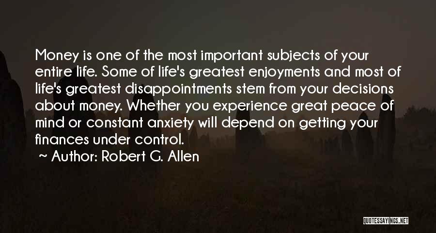Money Important In Our Life Quotes By Robert G. Allen
