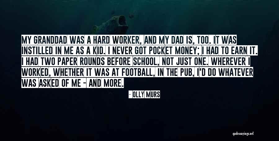 Money In My Pocket Quotes By Olly Murs Money In My Pocket Quotes By Olly Murs