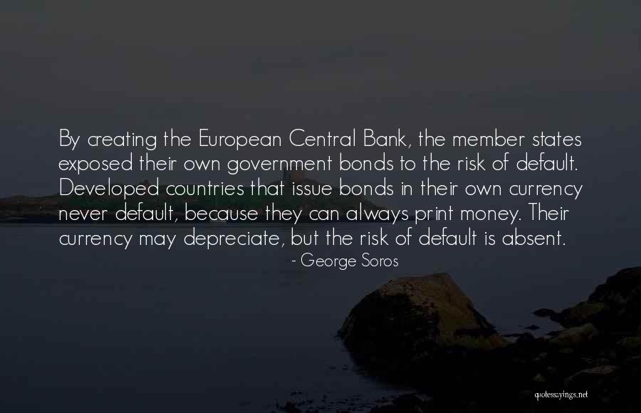Money In The Bank Quotes By George Soros