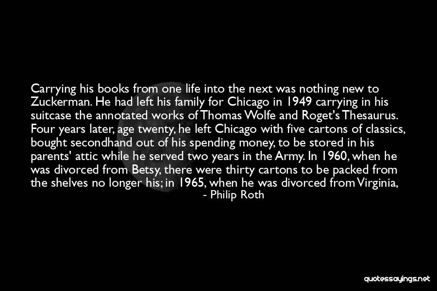 Money In The Bank Quotes By Philip Roth