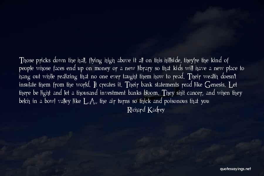 Money In The Bank Quotes By Richard Kadrey