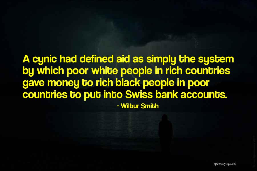 Money In The Bank Quotes By Wilbur Smith