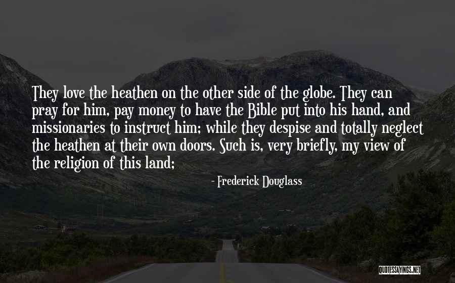 Money In The Bible Quotes By Frederick Douglass Money In The Bible Quotes By Frederick Douglass