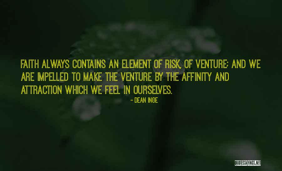 Money In The Outsiders Quotes By Dean Inge Money In The Outsiders Quotes By Dean Inge