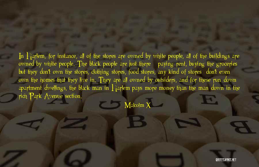 Money In The Outsiders Quotes By Malcolm X Money In The Outsiders Quotes By Malcolm X