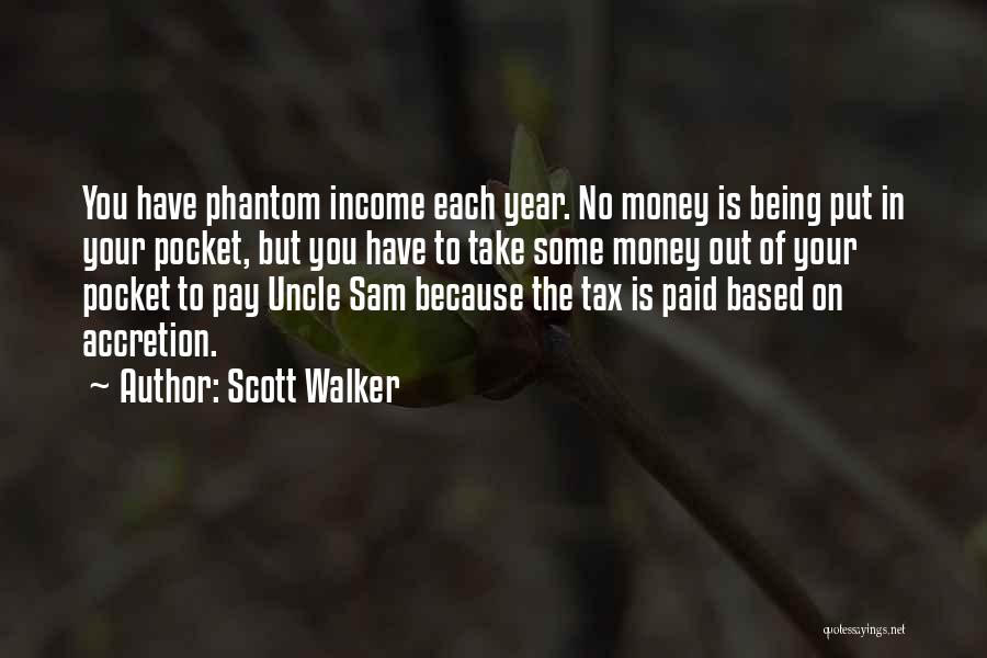 Money In The Pocket Quotes By Scott Walker