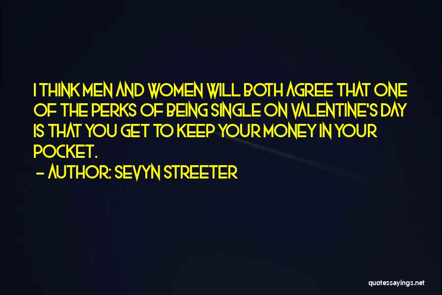 Money In The Pocket Quotes By Sevyn Streeter