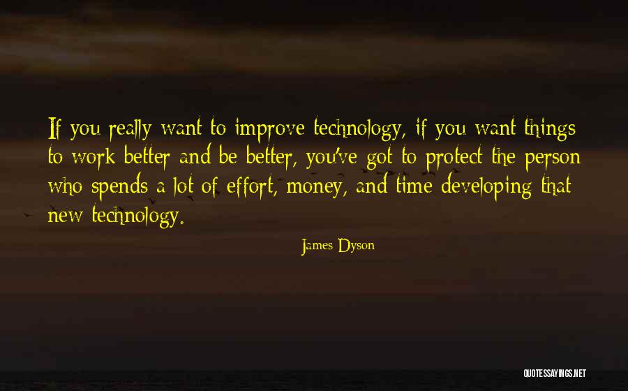 Money Is Better Than Time Quotes By James Dyson Money Is Better Than Time Quotes By James Dyson