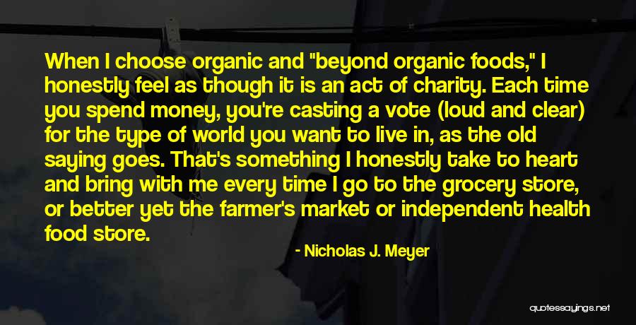 Money Is Better Than Time Quotes By Nicholas J. Meyer Money Is Better Than Time Quotes By Nicholas J. Meyer