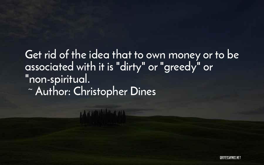 Money Is Dirty Quotes By Christopher Dines