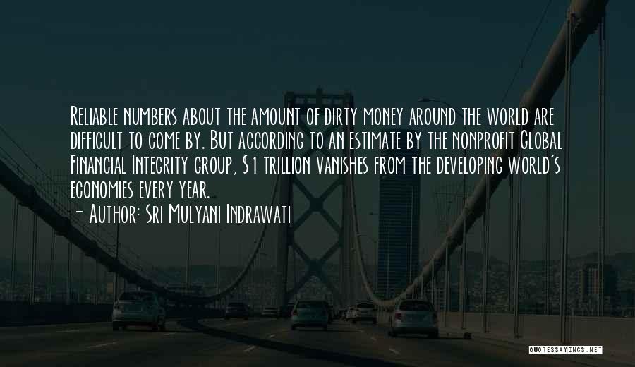 Money Is Dirty Quotes By Sri Mulyani Indrawati