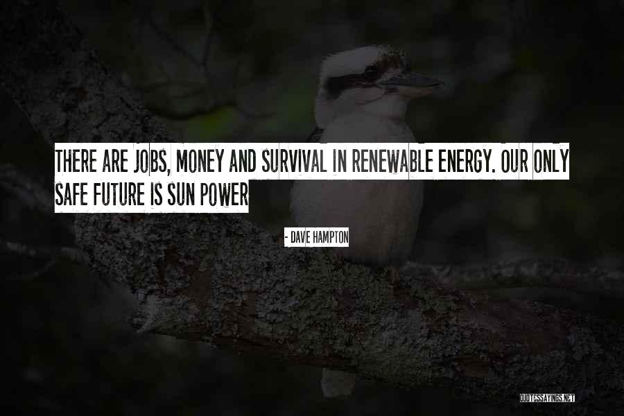 Money Is Energy Quotes By Dave Hampton