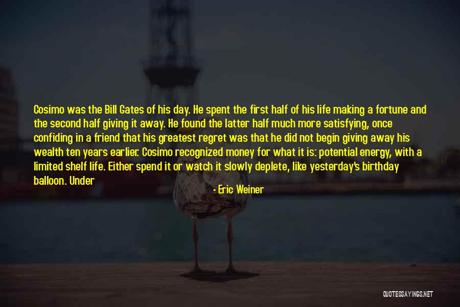 Money Is Energy Quotes By Eric Weiner