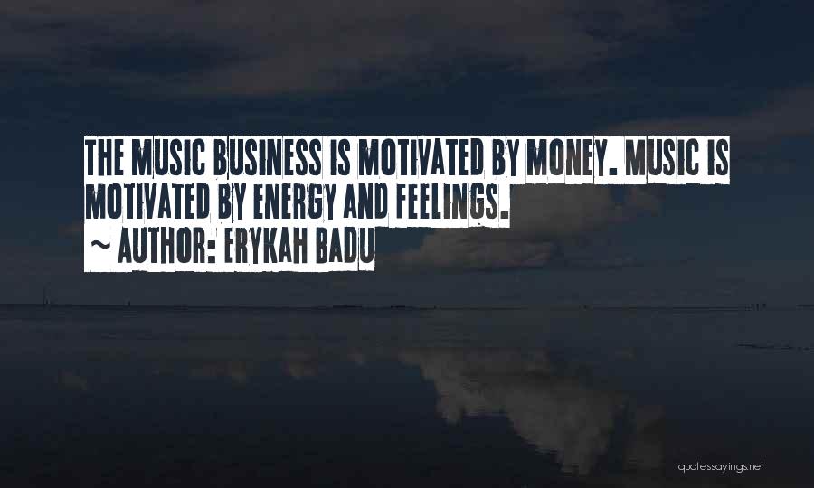Money Is Energy Quotes By Erykah Badu